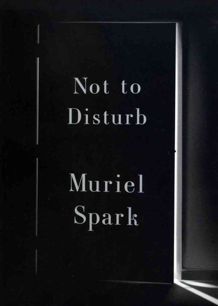 Not to Disturb: A Novel (New Directions Paperbook) cover