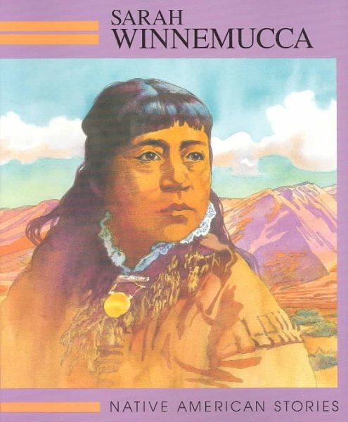 Sarah Winnemucca, Paiute (Native American Stories) cover