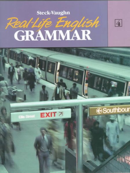 Steck-Vaughn Real-Life English Grammar: Student Edition Int (Book 4) cover