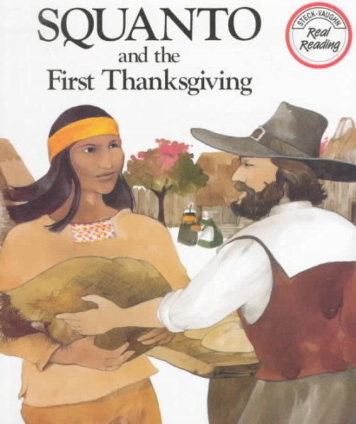 Squanto and the First Thanksgiving (Real Reading)