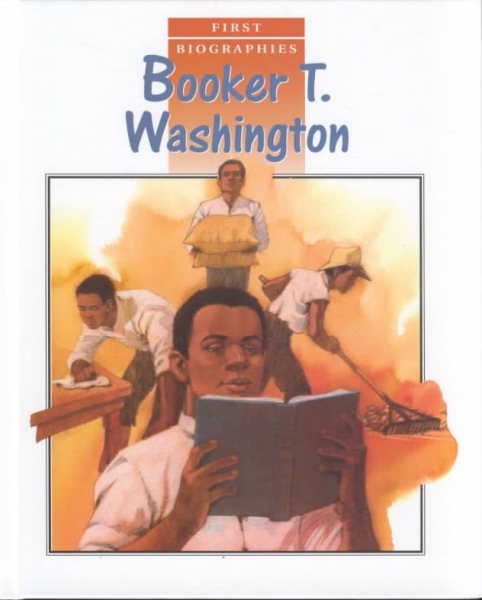 Booker T. Washington (First Biographies) cover