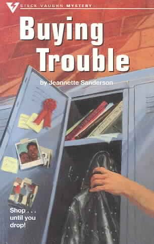 Buying Trouble (Mystery (Steck-Vaughn))