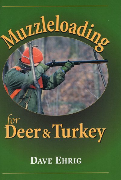 Muzzleloading for Deer & Turkey cover
