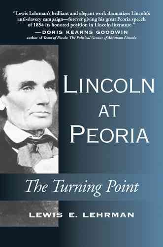Lincoln at Peoria: The Turning Point cover