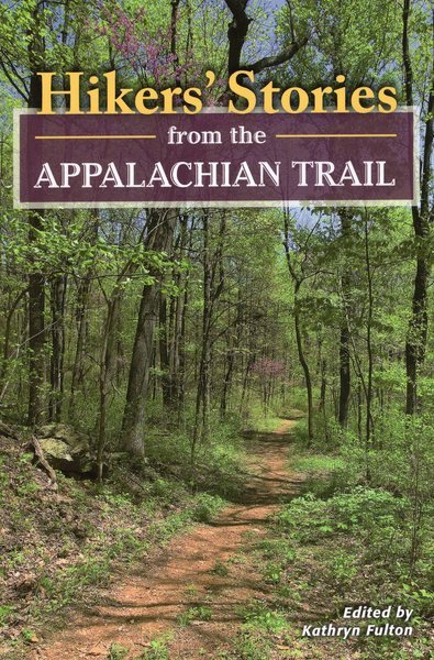 Hikers' Stories from the Appalachian Trail cover