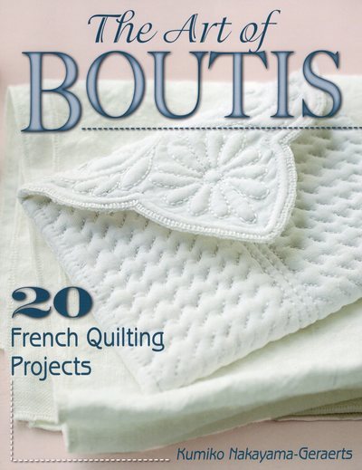 The Art of Boutis: 20 French Quilting Projects cover