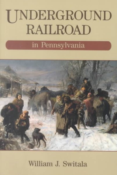 Underground Railroad in Pennsylvania cover
