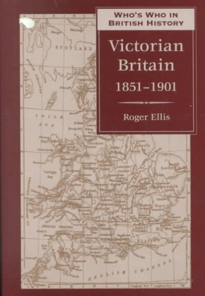 Who's Who in Victorian Britain (Who's Who in British History, 2) cover
