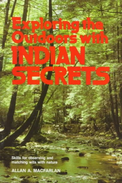 Exploring the Outdoors with Indian Secrets cover