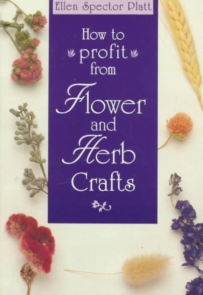 How to Profit Flower & Herb Crafts cover