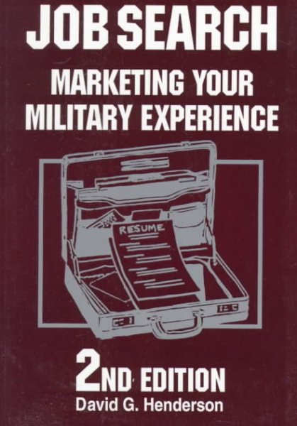Job Search: 2nd Edition (Job Search: Marketing Your Military Experience) cover