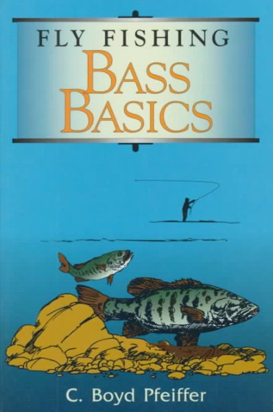 Fly Fishing Bass Basics cover