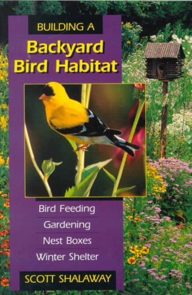 Building a Backyard Bird Habitat cover
