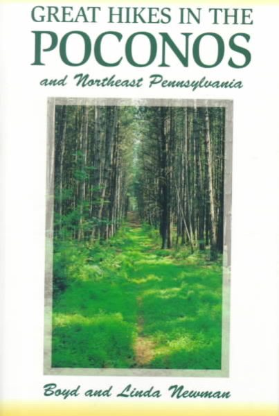 Great Hikes in the Poconos: and Northeast Pennsylvania cover
