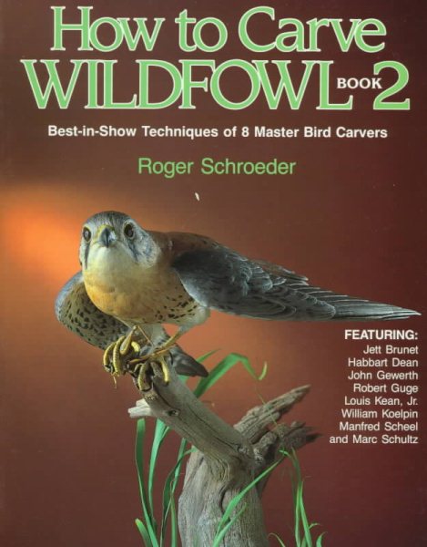 How to Carve Wildfowl: Book 2 (Bk. 2) cover