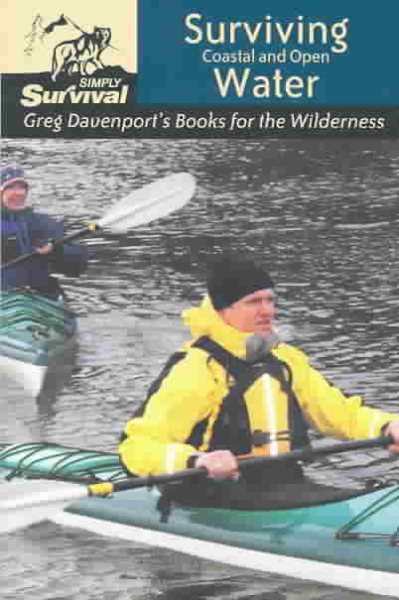 Surviving Coastal & Open Water (Greg Davenport's Books for the Wilderness) cover