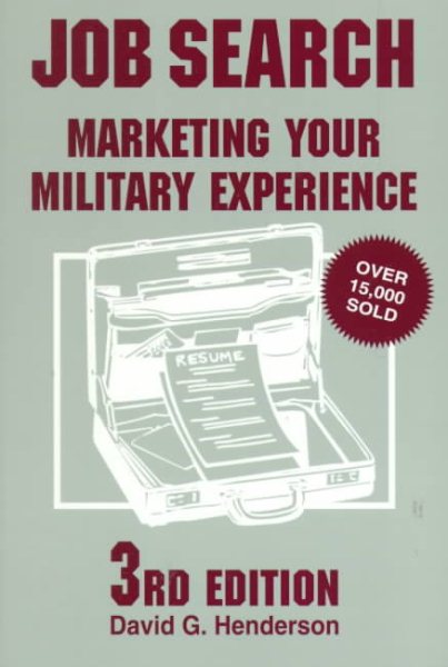 Job Search: 3rd Edition (Job Search: Marketing Your Military Experience) cover