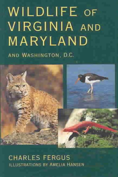 Wildlife of Virginia and Maryland: and Washington, D.C. cover