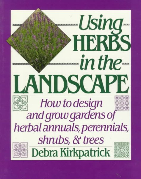 Using Herbs in the Landscape cover