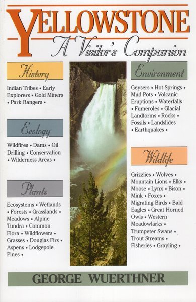 Yellowstone: A Visitor's Companion (National Park Visitor's Companions) cover