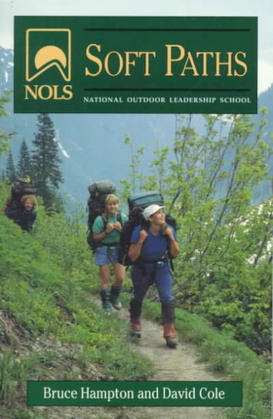 NOLS Soft Paths: Revised (NOLS Library) cover