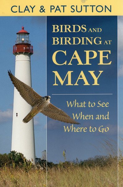 Birds and Birding at Cape May: What to See and When and Where to Go cover