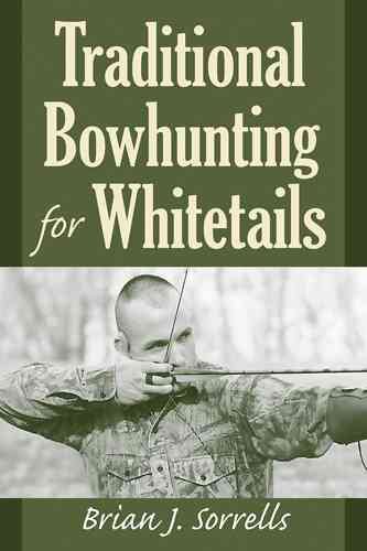 Traditional Bowhunting for Whitetails cover