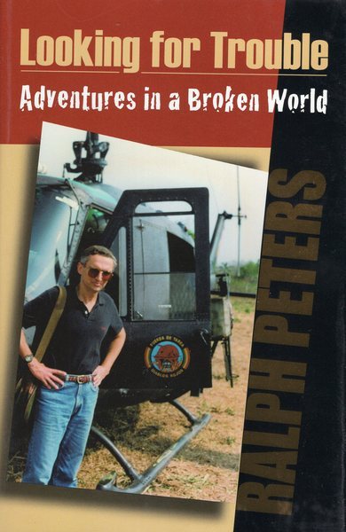 Looking for Trouble: Adventures in a Broken World cover