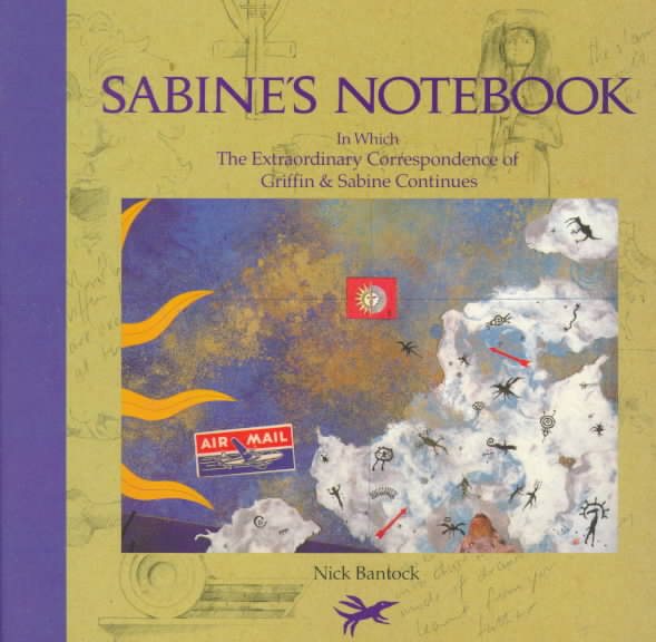 Sabine's Notebook: In Which the Extraordinary Correspondence of Griffin & Sabine Continues (Griffin and Sabine) cover