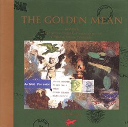 The Golden Mean: In Which the Extraordinary Correspondence of Griffin & Sabine Concludes (Griffin and Sabine) cover