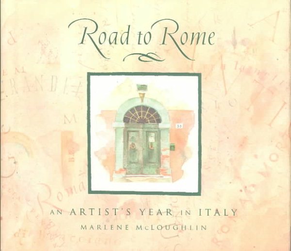 Road to Rome: An Artist's Year in Italy cover