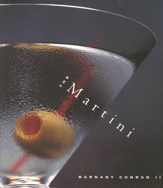 The Martini: An Illustrated History of an American Classic cover