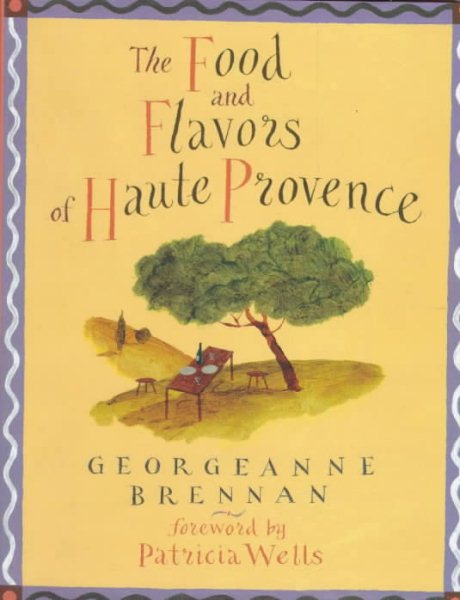 The Food and Flavors of Haute Provence cover