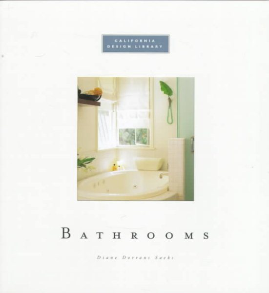 Bathrooms: California Design Library (California Designs) cover