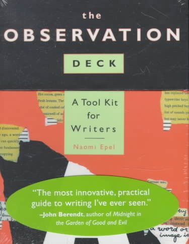 The Observation Deck: A Tool Kit for Writers (Past & Present)