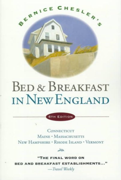 Bed & Breakfast New England (6th ed)