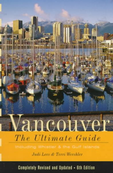 Vancouver: The Ultimate Guide (6th ed) cover