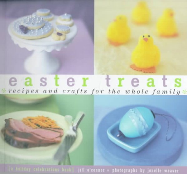 Easter Treats: Recipes and Crafts for the Whole Family cover