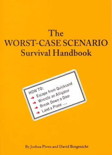 The Worst-Case Scenario Survival Handbook (Worst Case Scenario (WORS)) cover