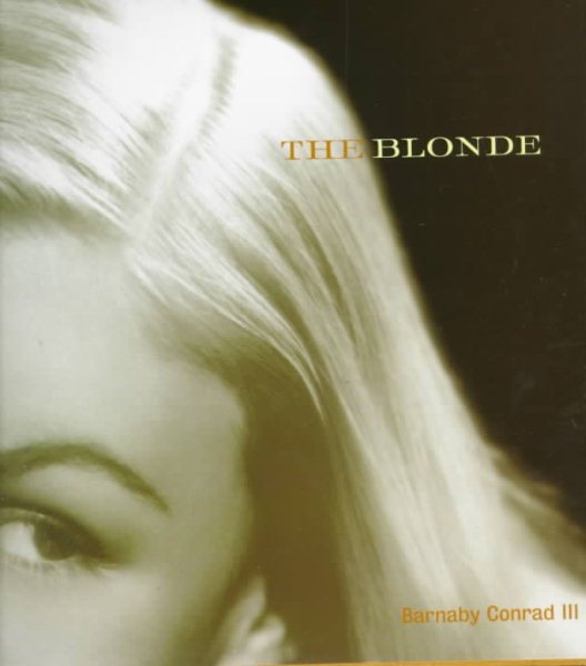 The Blonde: An Illustrated History of the Golden Era from Harlow to Monroe cover