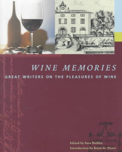 Wine Memories: Great Writers on the Pleasures of Wine cover