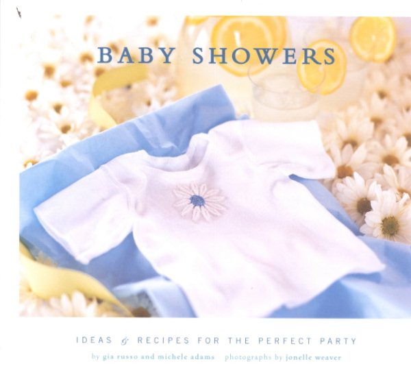 Baby Showers: Ideas and Recipes for the Perfect Party cover