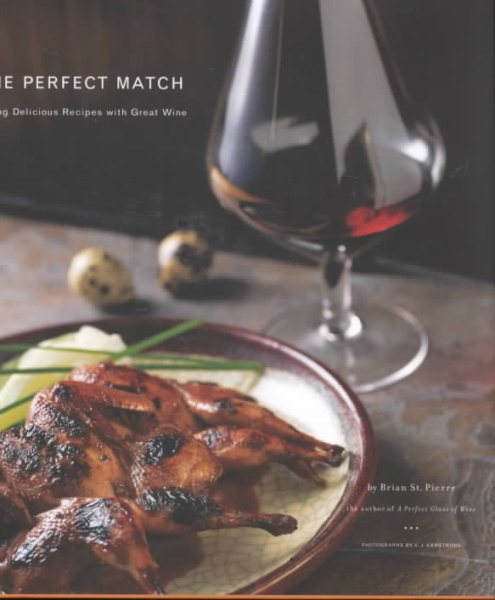 The Perfect Match: Pairing Delicious Recipes with Great Wine cover