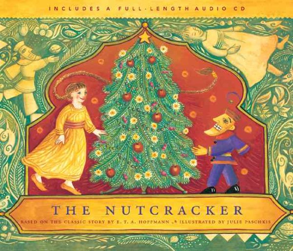 The Nutcracker: Based on the Classic Story by E.T.A. Hoffmann cover