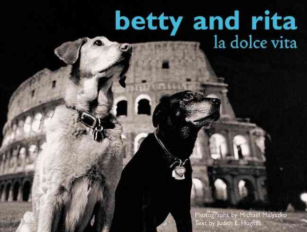 Betty and Rita: La Dolce Vita