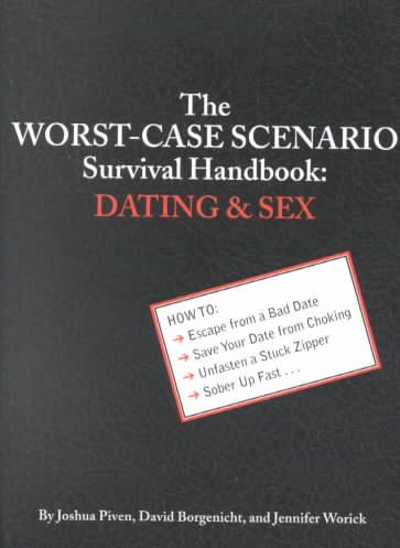 The Worst-Case Scenario Survival Handbook: Dating and Sex cover