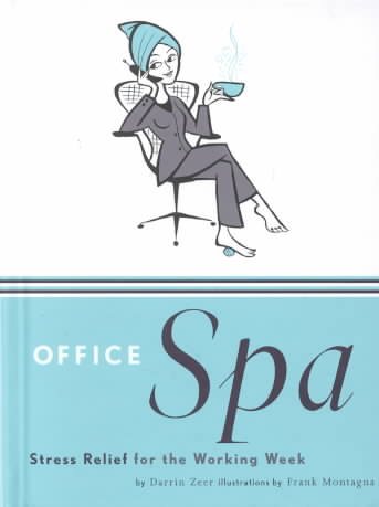 Office Spa: Stress Relief for the Working Week cover