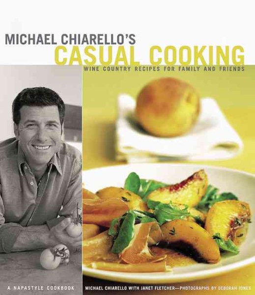 Michael Chiarello's Casual Cooking cover