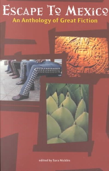 Escape to Mexico: An Anthology of Great Writers cover