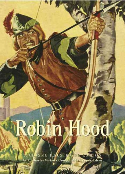 Robin Hood: A Classic Illustrated Edition cover